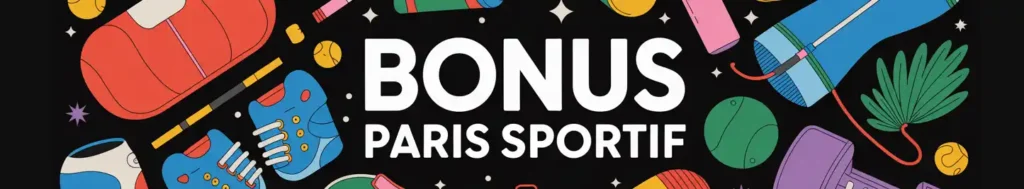 paris sportif bonus